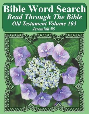 Book cover for Bible Word Search Read Through The Bible Old Testament Volume 103