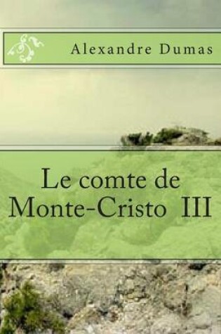Cover of Le comte de Monte-Cristo III