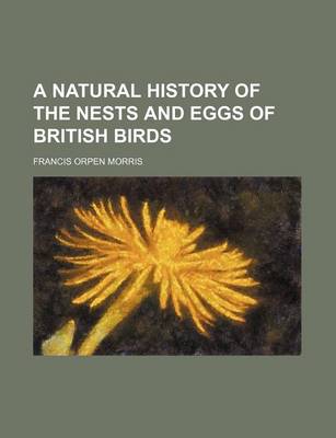 Book cover for A Natural History of the Nests and Eggs of British Birds