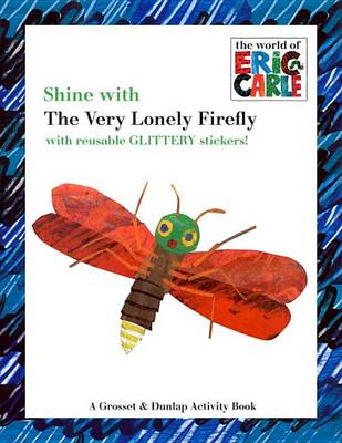 Book cover for Shine with the Very Lonely Firefly