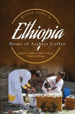 Book cover for ETHIOPIA - Home of Arabica Coffee