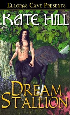 Dream Stallion by Kate Hill