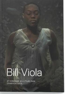 Book cover for Bill Viola: At Yorkshire Sculpture Park