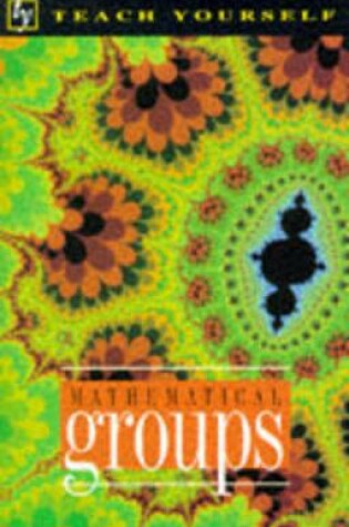 Cover of Mathematical Groups