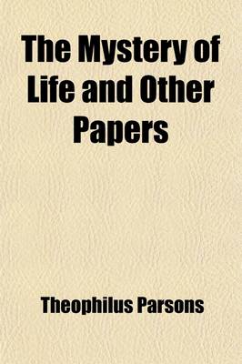 Book cover for The Mystery of Life and Other Papers