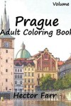 Book cover for Prague: Adult Coloring Book, Volume 1