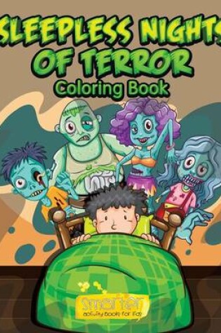 Cover of Sleepless Nights of Terror Coloring Book