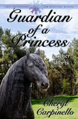 Cover of Guardian of a Princess & Other Shorts