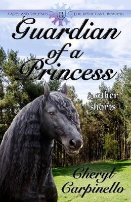 Book cover for Guardian of a Princess & Other Shorts