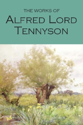 Cover of The Works of Alfred Lord Tennyson