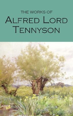 Cover of The Works of Alfred Lord Tennyson