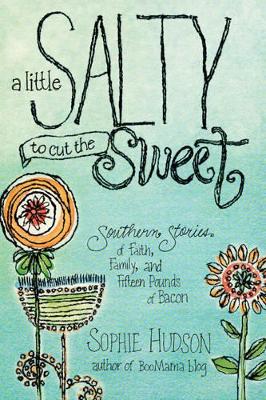 Book cover for Little Salty To Cut The Sweet, A