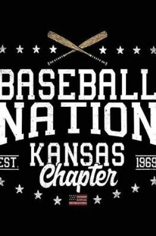 Cover of Baseball Nation Kansas Chapter Est. 1969