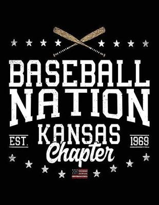 Book cover for Baseball Nation Kansas Chapter Est. 1969