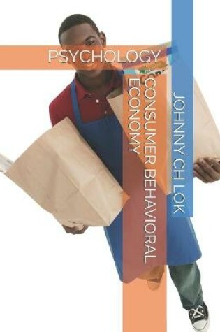 Cover of Consumer Behavioral Economy