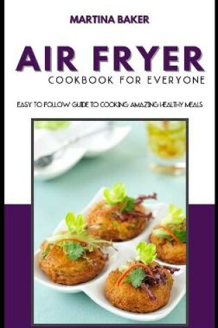 Cover of Air Fryer Cookbook For Everyone