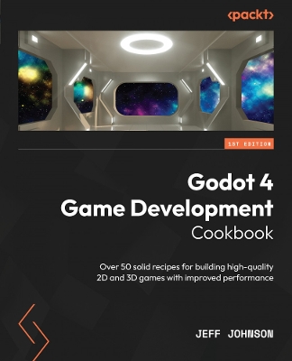 Book cover for Godot 4 Game Development Cookbook