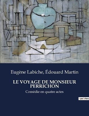 Book cover for Le Voyage de Monsieur Perrichon