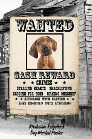 Cover of Rhodesian Ridgeback Dog Wanted Poster