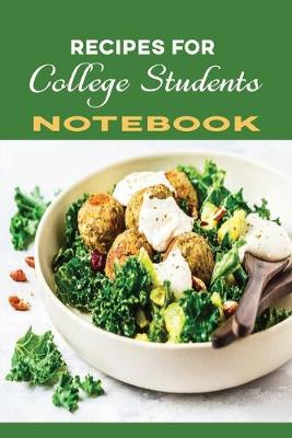 Book cover for Recipes for College Students Notebook