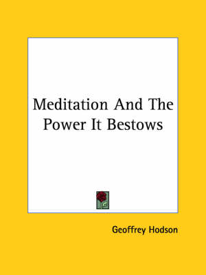 Book cover for Meditation And The Power It Bestows