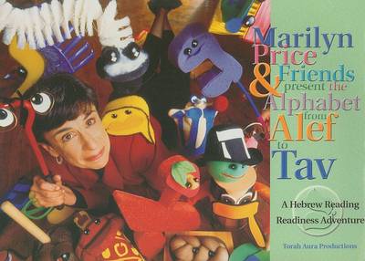 Book cover for Marilyn Price & Friends Present the Alphabet from ALEF to Tav