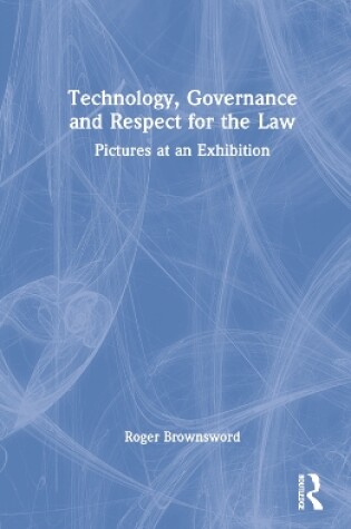 Cover of Technology, Governance and Respect for the Law