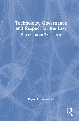 Book cover for Technology, Governance and Respect for the Law