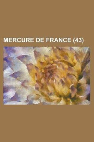 Cover of Mercure de France (43)