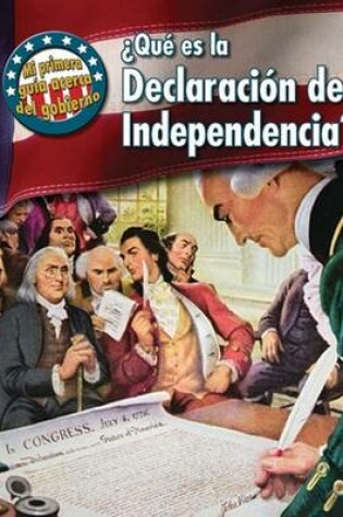 Cover of �Qu� Es La Declaracion de Independencia?