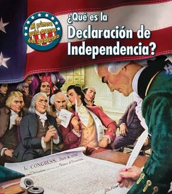Cover of �Qu� Es La Declaracion de Independencia?