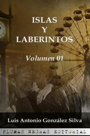 Cover of Islas y Laberintos