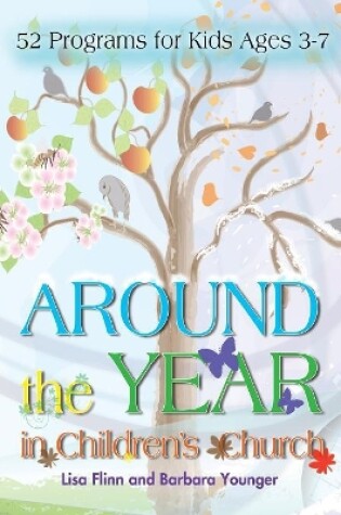 Cover of Around The Year In Children's Church