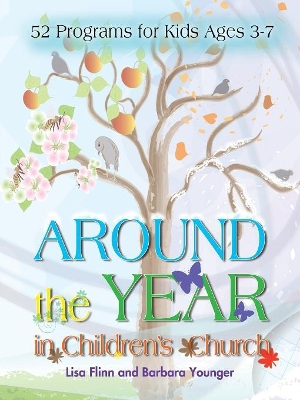 Book cover for Around The Year In Children's Church