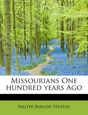 Book cover for Missourians One Hundred Years Ago