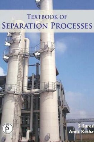 Cover of Textbook of Separation Processes