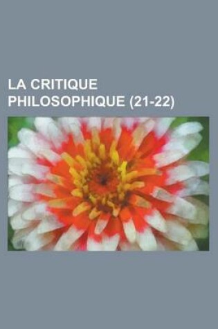 Cover of La Critique Philosophique (21-22)