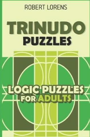 Cover of Logic Puzzles for Adults