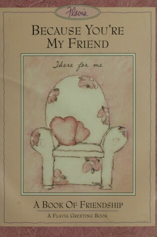 Cover of Because You'RE My Friend