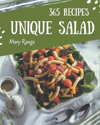 Book cover for 365 Unique Salad Recipes