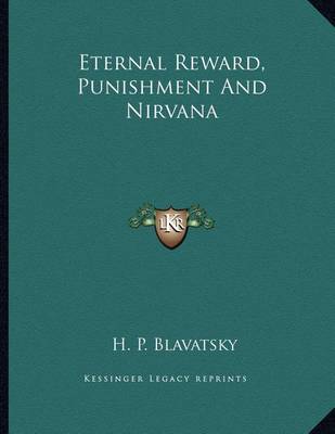 Book cover for Eternal Reward, Punishment And Nirvana