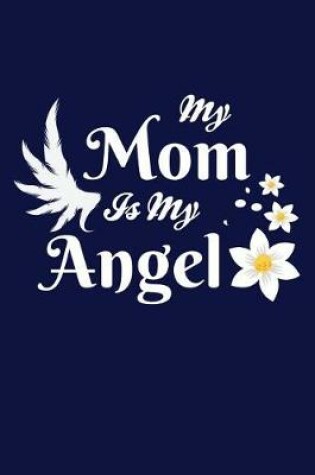 Cover of My Mom Is My Angel