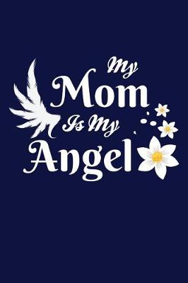 Book cover for My Mom Is My Angel