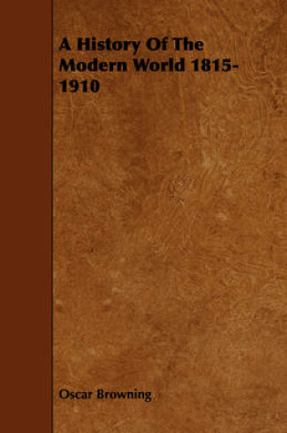 Cover of A History Of The Modern World 1815-1910