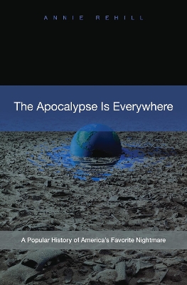 Cover of The Apocalypse Is Everywhere