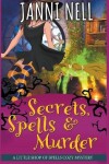 Book cover for Secrets, Spells & Murder