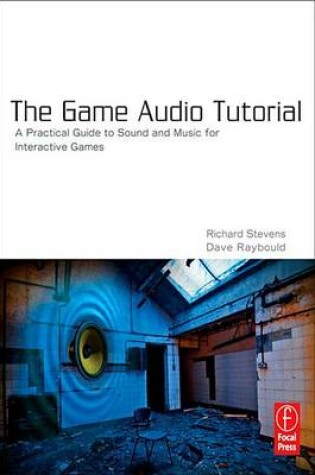 Cover of The Game Audio Tutorial