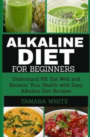 Cover of Alkaline Diet for Beginners