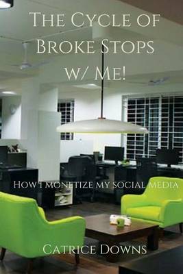 Cover of The Cycle of Broke Stops W/ Me