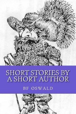 Cover of Short Stories by a Short Author